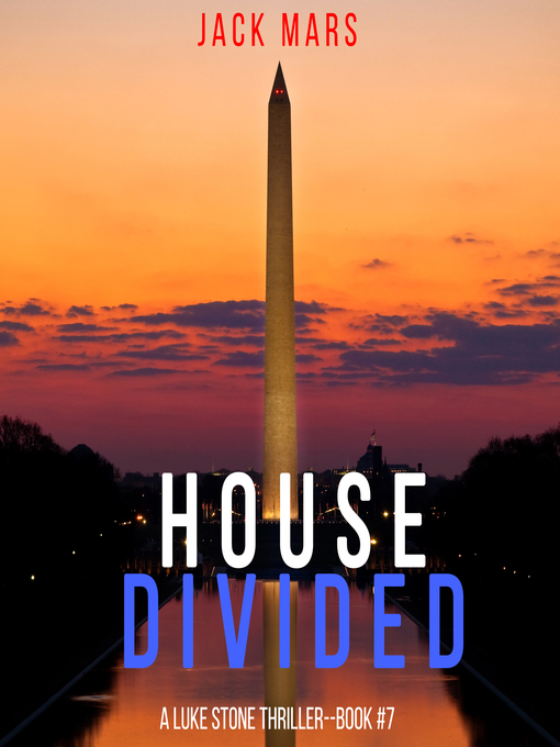 Title details for House Divided by Jack Mars - Available